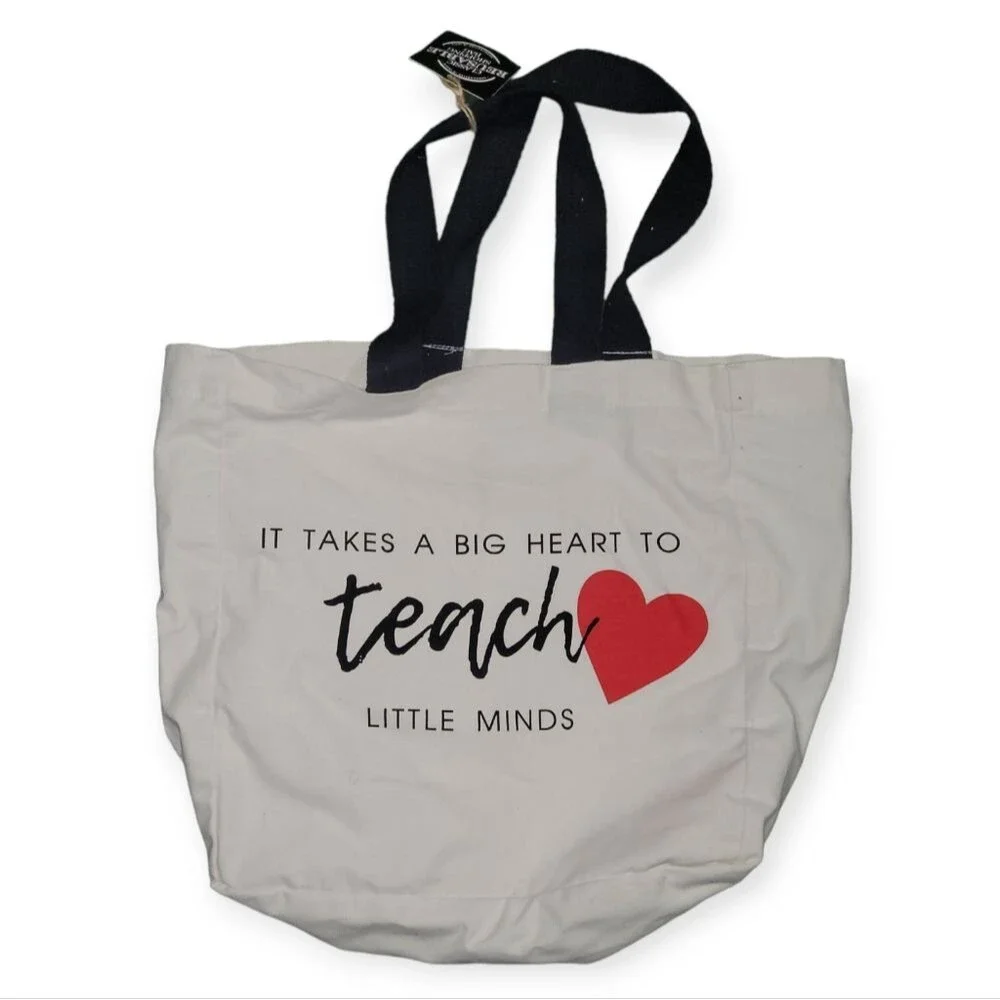Teacher Canvas Tote “It Takes a Big Heart to Teach Little Minds” NWT